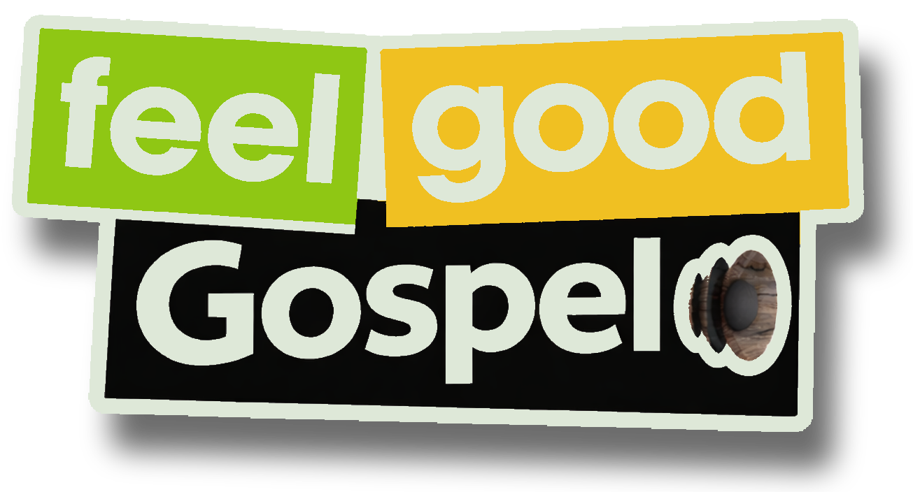 Feel Good Gospel